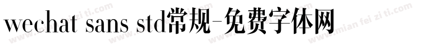 wechat sans std常规字体转换